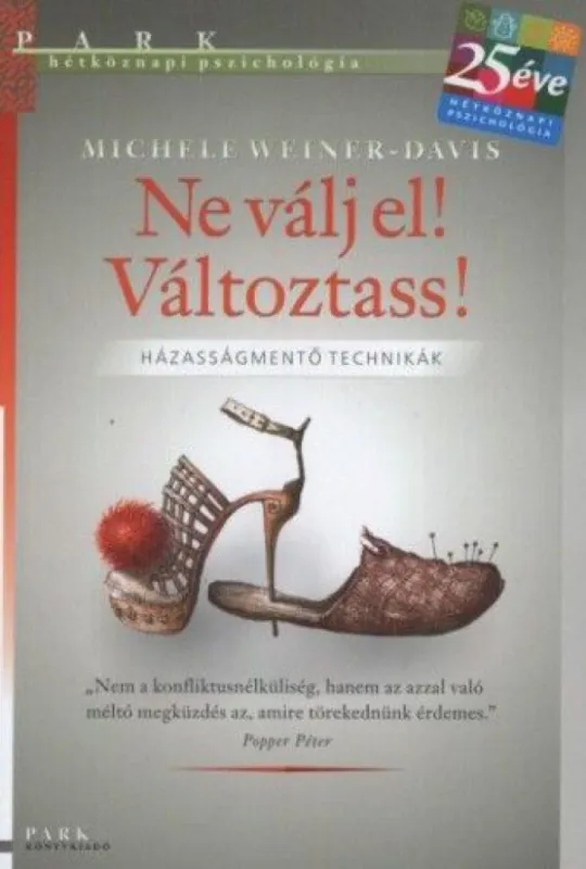 Ne válj el! Változtass! - Házasságmentő technikák Kedvezményes ár