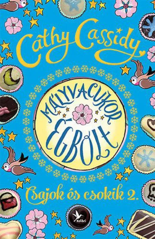 Legjobb ár Mályvacukor égbolt - Csajok és csokik 2. - Skye története