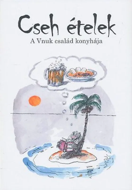 Cseh ételek - A Vnuk család konyhája Biztonságos fizetés