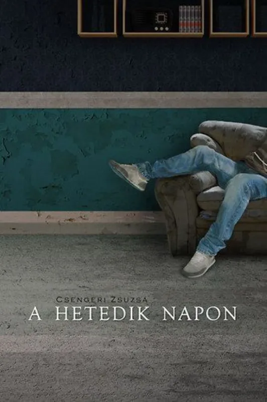 A hetedik napon Csak ma