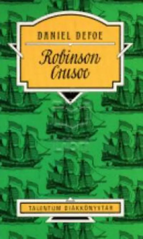 Robinson Crusoe - Talentum Diákkönyvtár Outlet