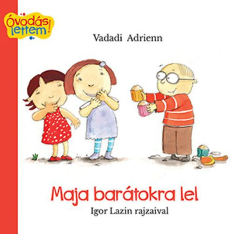 Maja barátokra lel Szuper ajánlat
