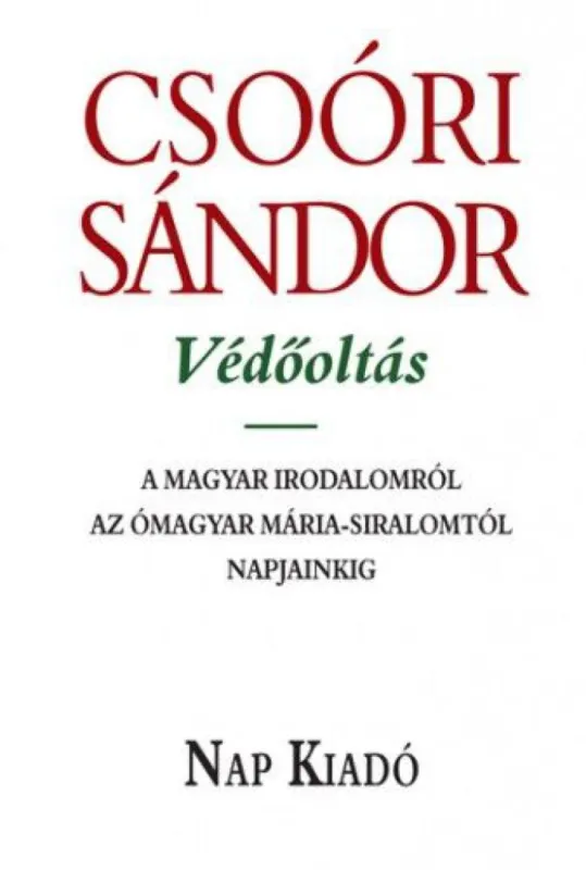 Ne maradj le Védőoltás - A magyar irodalomról az Ómagyar Mária-siralomtól napjainkig