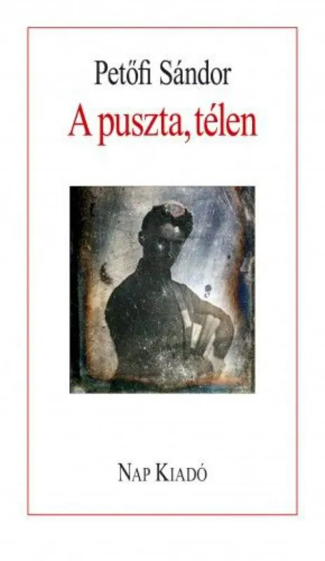 Prémium A puszta, télen - Válogatott versek