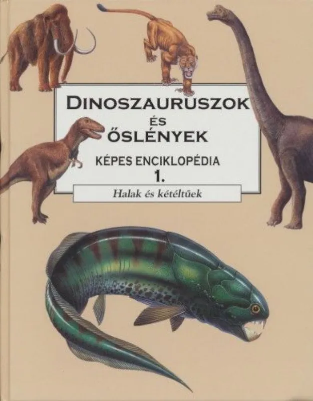 Szuper akció Dinoszauruszok és őslények 1 - Halak és kétéltűek