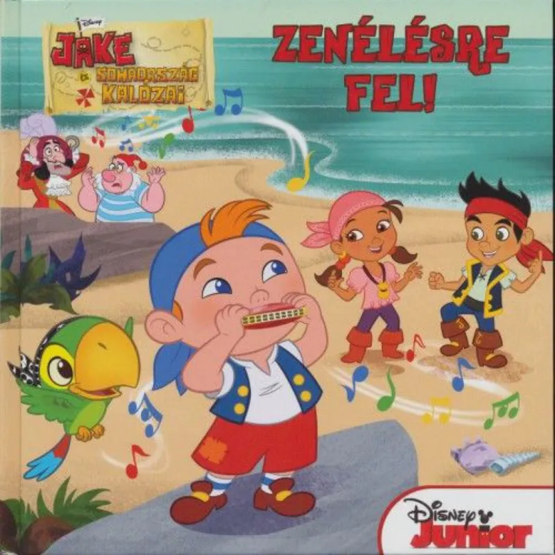 Árengedmény Disney Junior - Jake és Sohaország kalózai - Zenélésre fel!