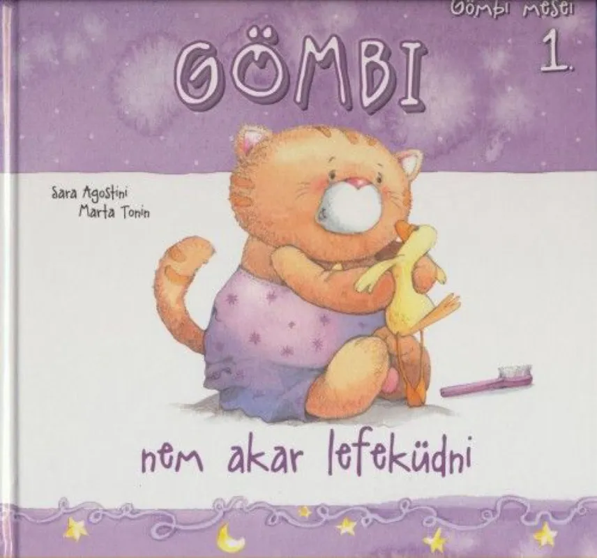 Gömbi meséi 1 - Gömbi nem akar lefeküdni Újdonság