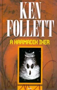 Akció A harmadik iker - Ken Follett