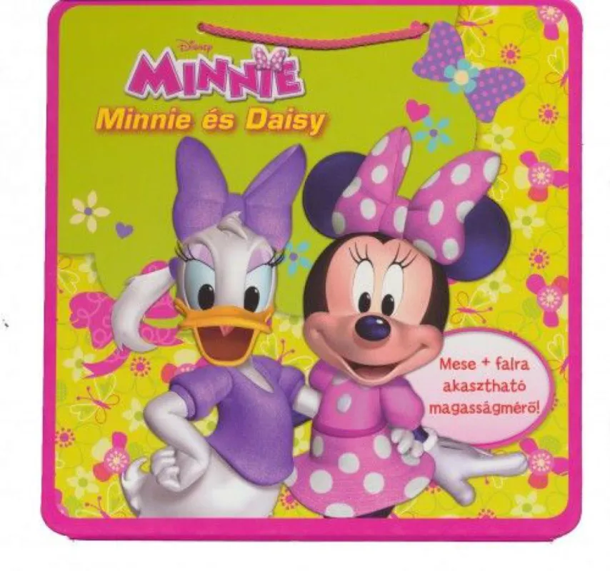 Nézd meg most Disney Minnie és Daisy - Minnie és Daisy - Mese + falra akasztható magasságmérő
