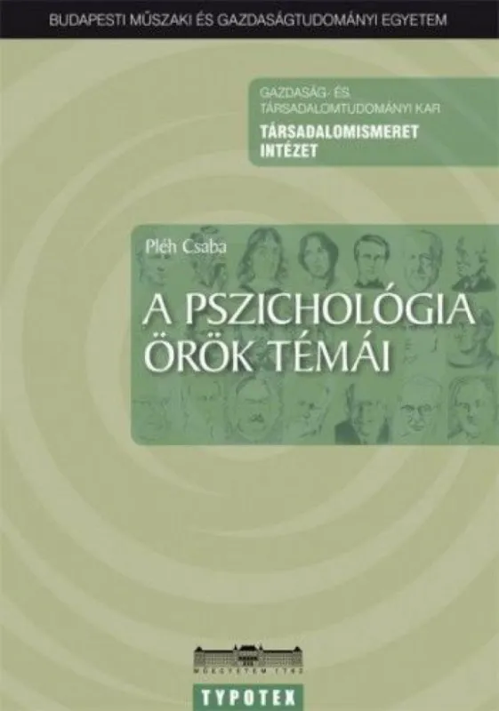 A pszichológia örök témái Korlátozott ajánlat