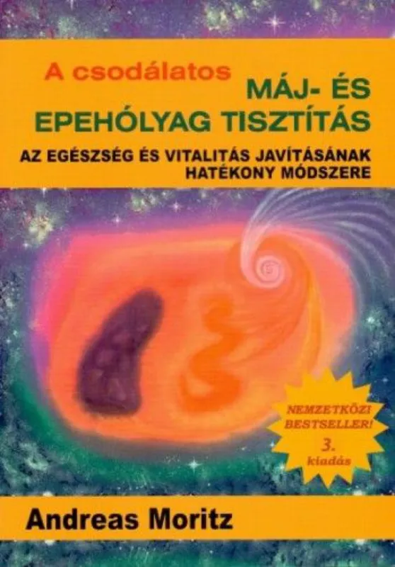 Biztonságos vásárlás A csodálatos máj- és epehólyagtisztítás - Az egészség és vitalitás javításának hatékony módszere