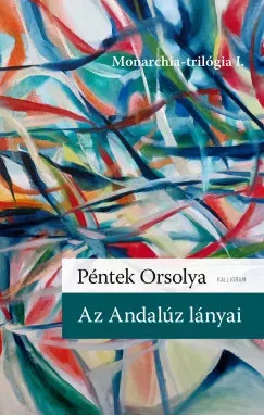 Az Andalúz lányai - Péntek Orsolya Ne maradj le