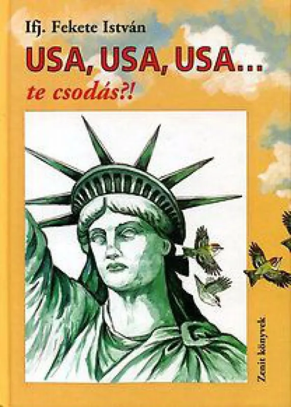 USA, USA, USA... te csodás?! Gyors kiszállítás
