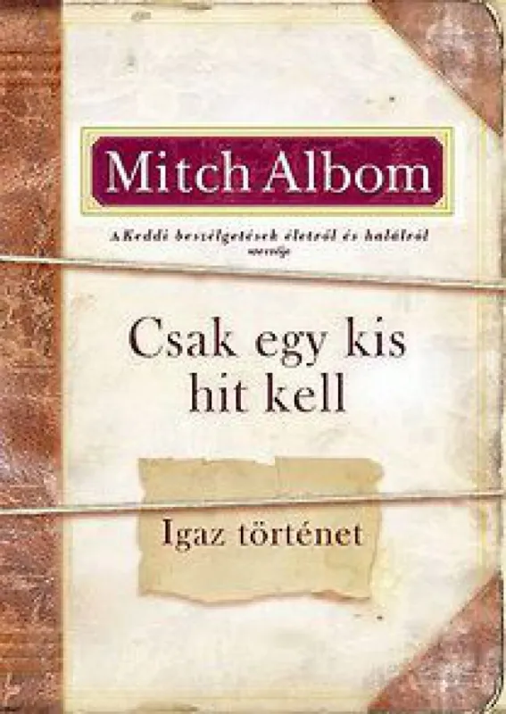Csak egy kis hit kell - Igaz történet Vásárlói kedvenc