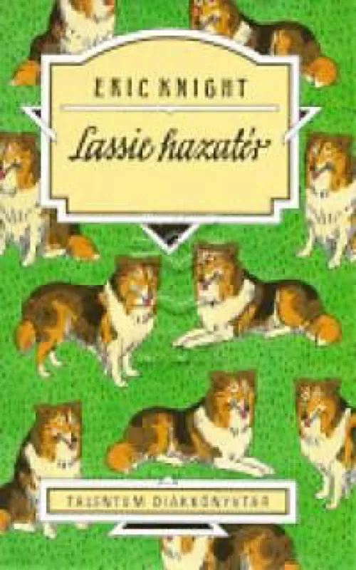 Rendeld meg most Lassie hazatér
