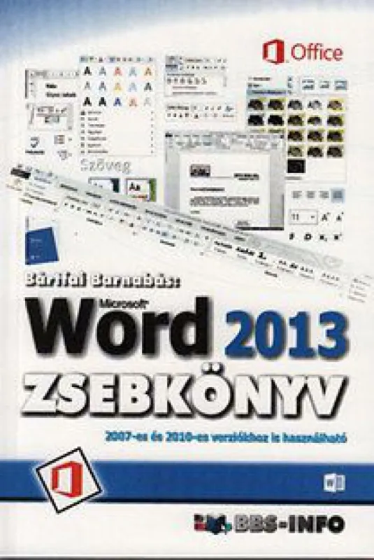 Akció Word 2013 zsebkönyv - 2007-es és 2010-es verziókhoz is használható