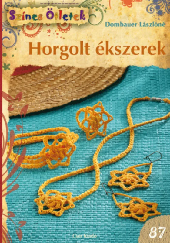Árengedmény Horgolt ékszerek - Színes Ötletek sorozat