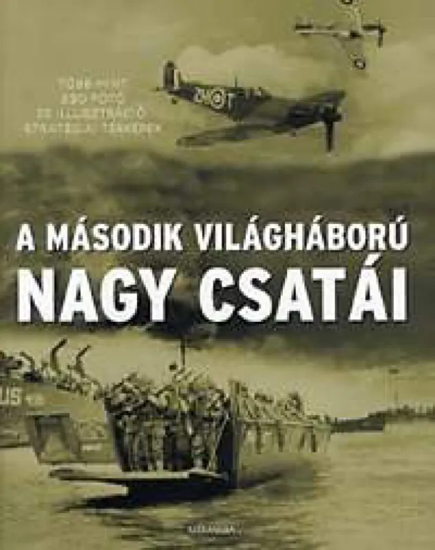 A második világháború nagy csatái Utolsó esély