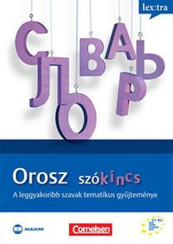 Szuper ajánlat Orosz szókincs - A leggyakoribb szavak tematikus gyűjteménye