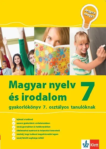 Gyors kiszállítás Magyar nyelv és irodalom gyakorlókönyv 7. osztályos tanulóknak - Jegyre megy!
