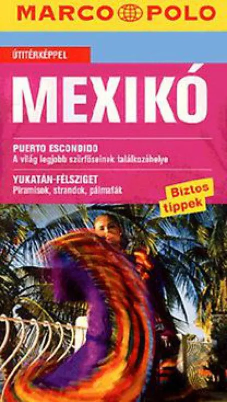 Mexikó - Marco Polo Biztonságos fizetés