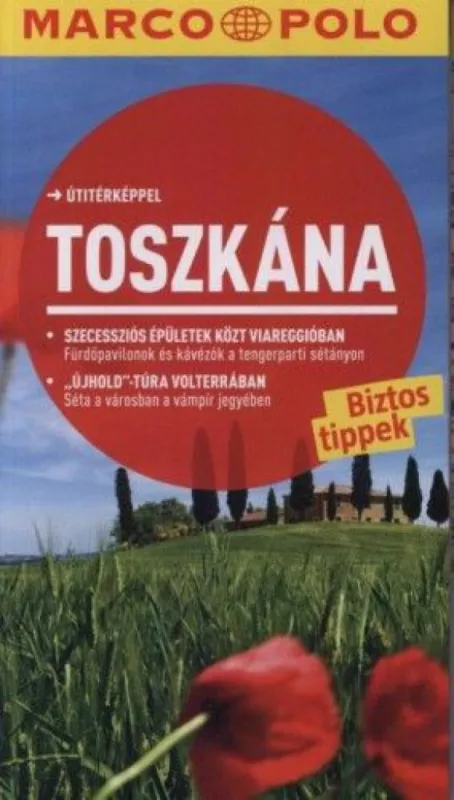 Toszkána - Marco Polo Outlet