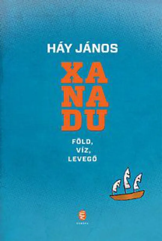 Xanadu - Föld, víz, levegő Vásárlói kedvenc