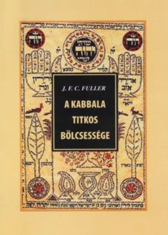 Azonnali szállítás A kabbala Titkos Bölcsessége