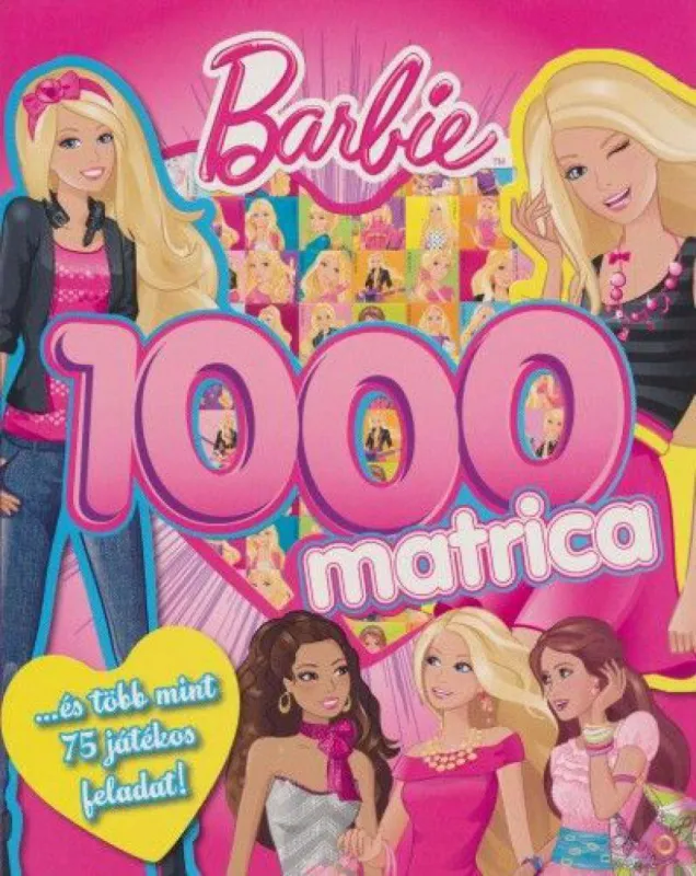 Barbie 1000 matrica - … és több mint 75 játékos feladat! Outlet