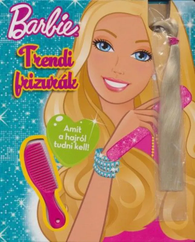 Kedvezményes ár Barbie - Trendi frizurák - Amit a hajról tudni kell!