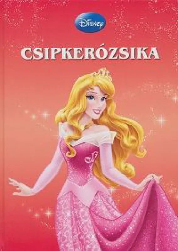 Legjobb ár Csipkerózsika - Disney-filmek gyűjteménye