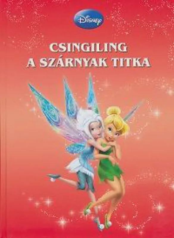 Csingiling A Szárnyak Titka - Disney-filmek gyűjteménye Biztonságos fizetés
