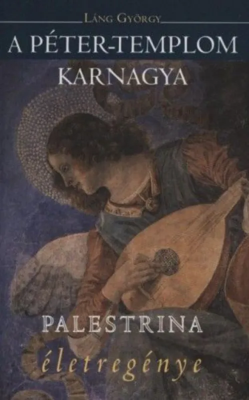 A Péter-templom karnagya - Palestrina életregénye Árengedmény