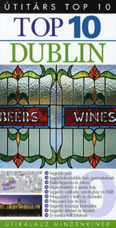 Dublin - TOP10 Ajánlat