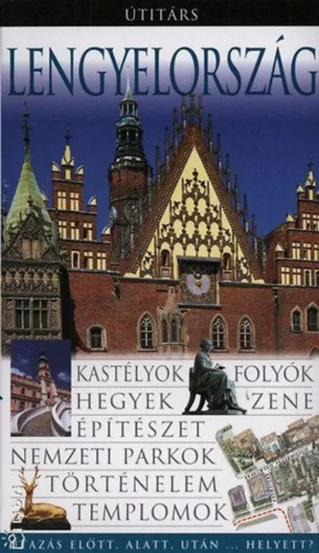 Olcsóbb Lengyelország - Utazás előtt, alatt, után ... helyett?