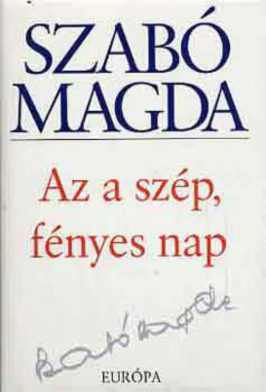 Expressz kézbesítés Az a szép fényes nap