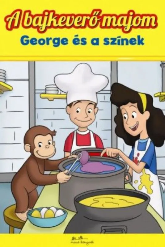 Vedd meg most A bajkeverő majom - George és a színek