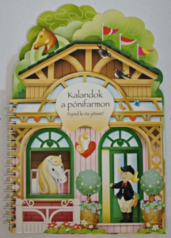 Akció Kalandok a pónifarmon - Nyisd ki és játssz!