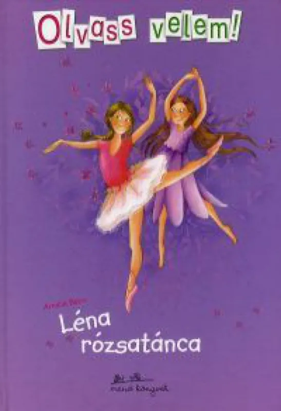 Léna rózsatánca - Olvass velem! Szezonális akció