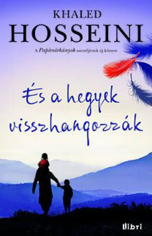 És a hegyek visszhangozzák Rendeld meg most