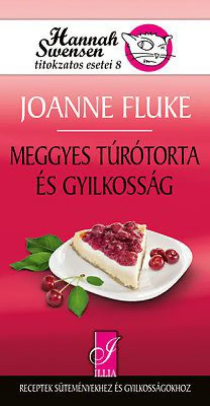 Meggyes túrótorta és gyilkosság - Hannah Swensen titokzatos esetei 8. Olcsó