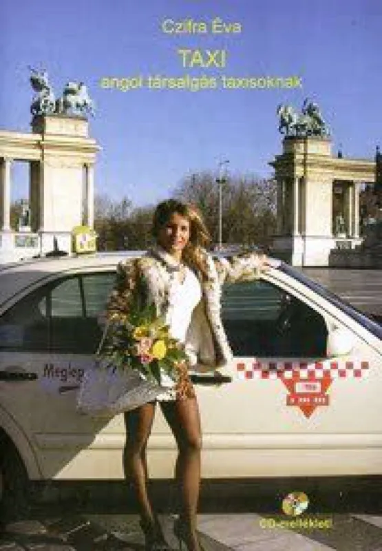TAXI - angol társalgás taxisoknak (CD melléklettel) Rendeld meg most