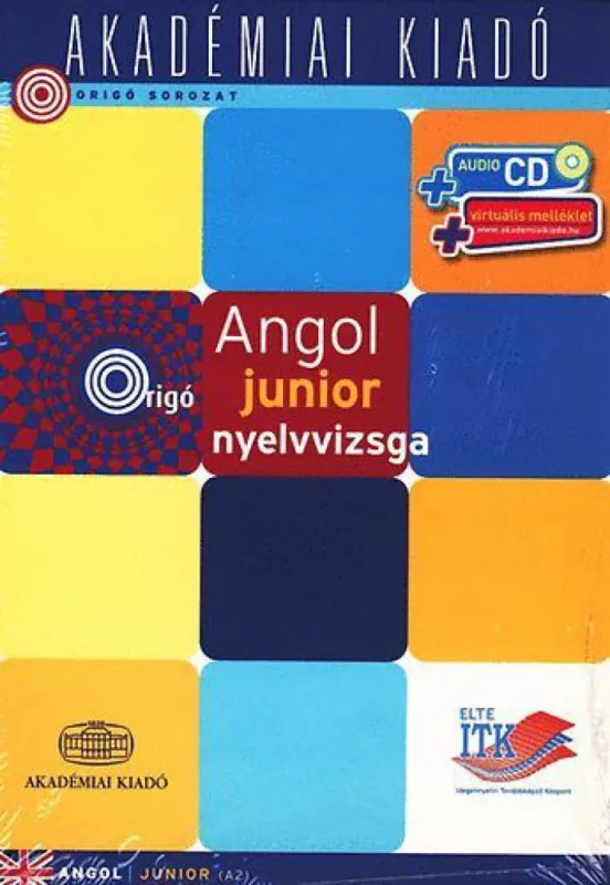 Angol junior nyelvvizsga (audio CD + virtuális melléklettel) - Angol - Junior (A2) Bestseller