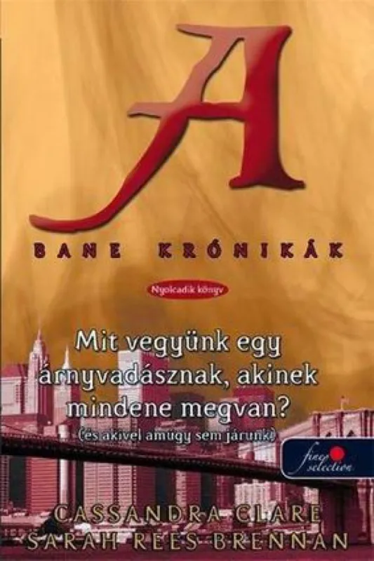 Legnépszerűbb Mit vegyünk egy árnyvadásznak, akinek mindene megvan?