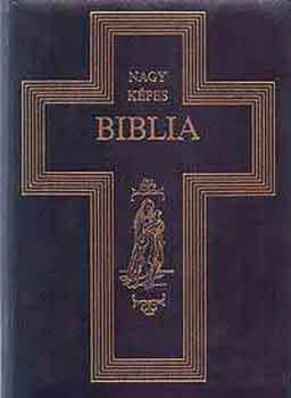 Végkiárusítás Nagy képes Biblia