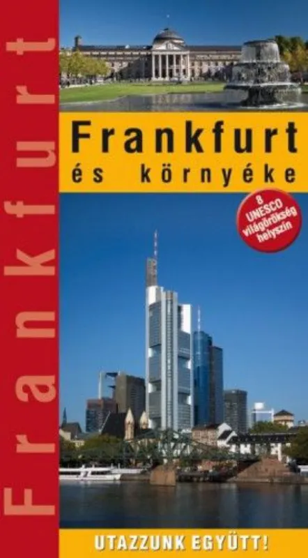 Csak ma Frankfurt és környéke