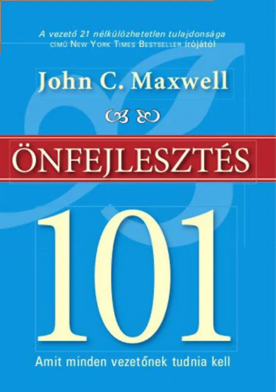 Kedvezményes ár Önfejlesztés 101 - Amit minden vezetőnek tudnia kell