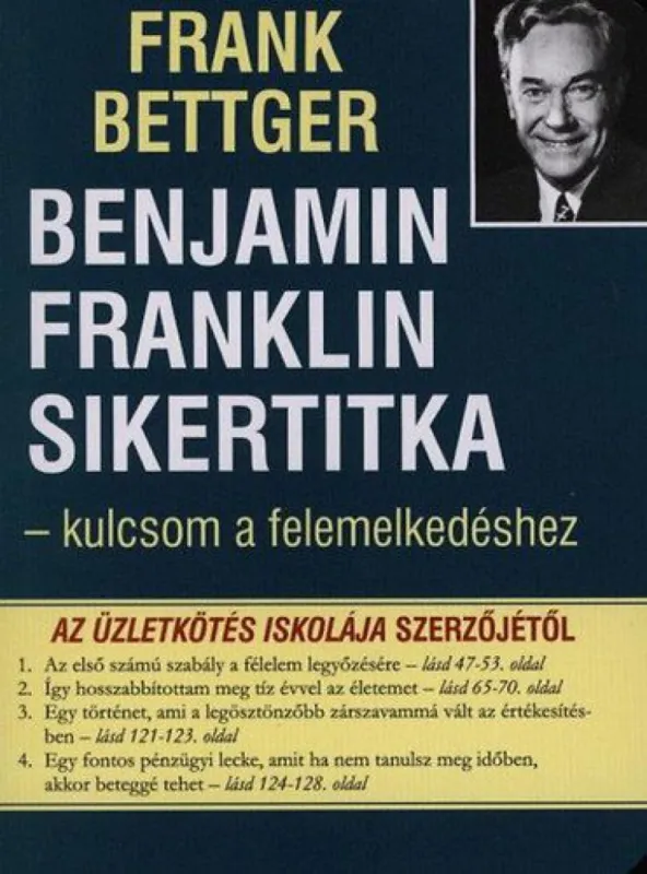 Szuper ajánlat Benjamin Franklin sikertitkai - Kulcsom a felemelkedéshez