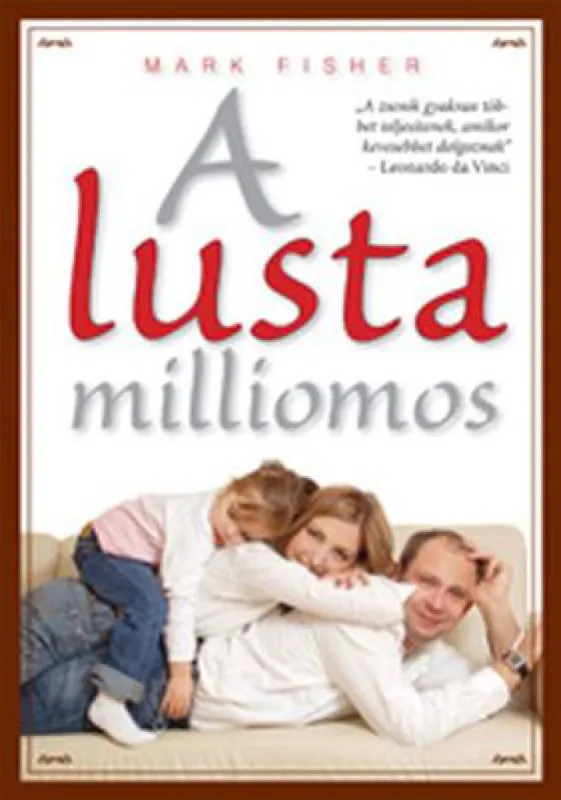 Akció A lusta milliomos