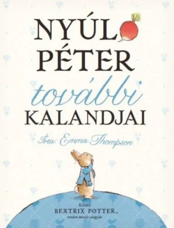 Ne maradj le Nyúl Péter további kalandjai